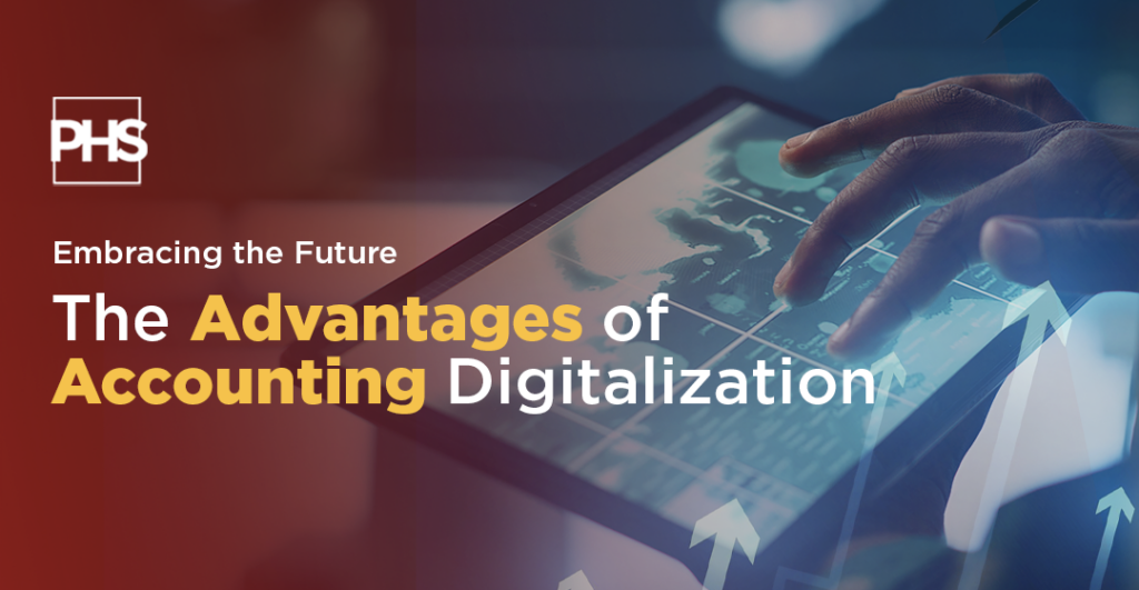 Embracing the Future: The Advantages of Accounting Digitalization